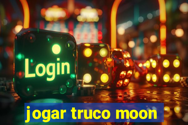 jogar truco moon