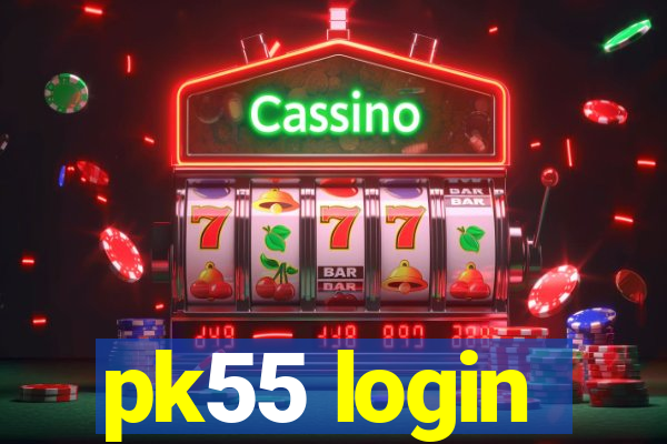 pk55 login