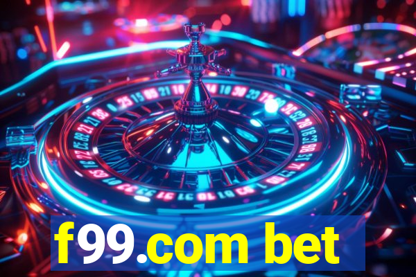 f99.com bet