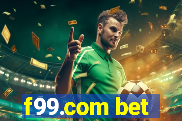 f99.com bet