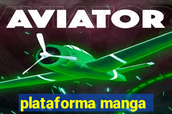plataforma manga