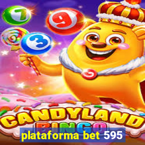 plataforma bet 595
