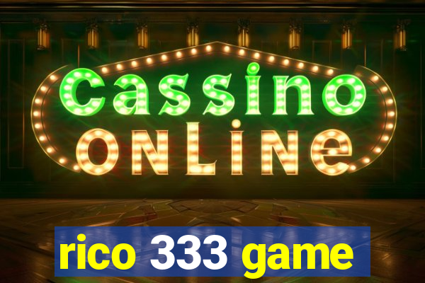 rico 333 game
