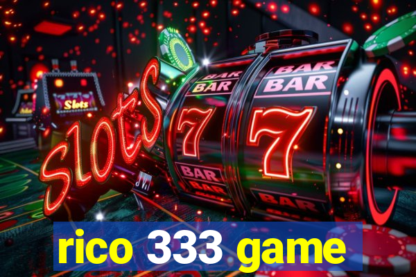 rico 333 game