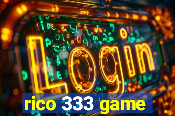 rico 333 game