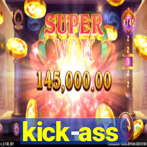 kick-ass