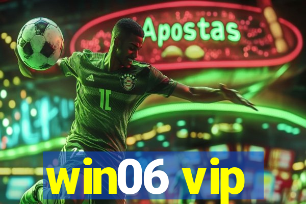 win06 vip