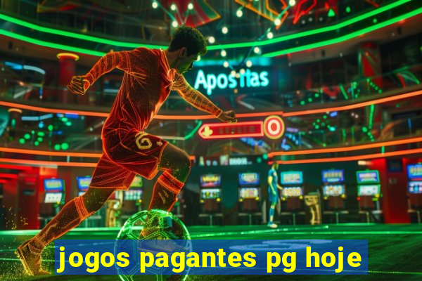 jogos pagantes pg hoje
