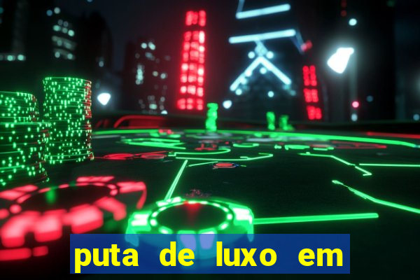 puta de luxo em porto seguro