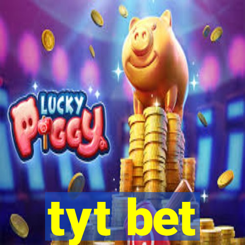 tyt bet