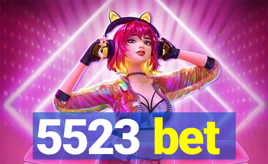 5523 bet
