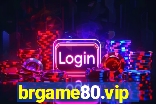 brgame80.vip