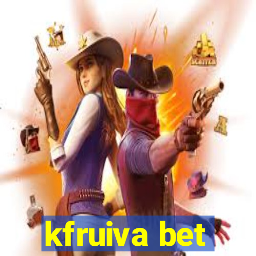 kfruiva bet