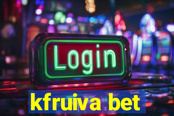 kfruiva bet