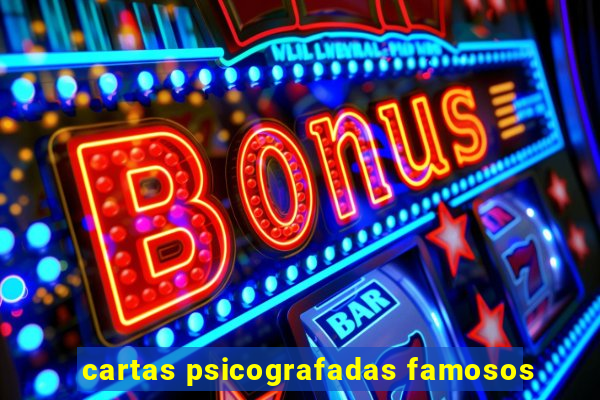 cartas psicografadas famosos