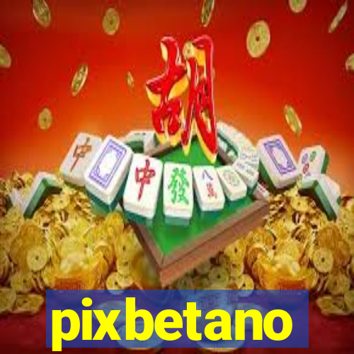 pixbetano