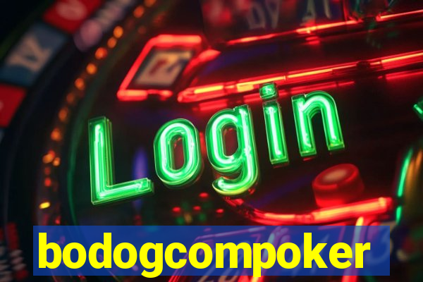 bodogcompoker