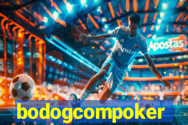 bodogcompoker