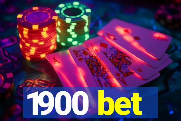1900 bet