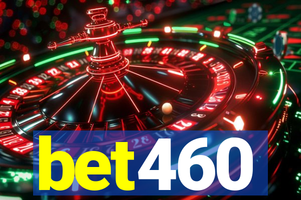 bet460