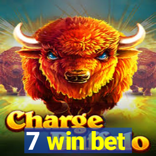 7 win bet