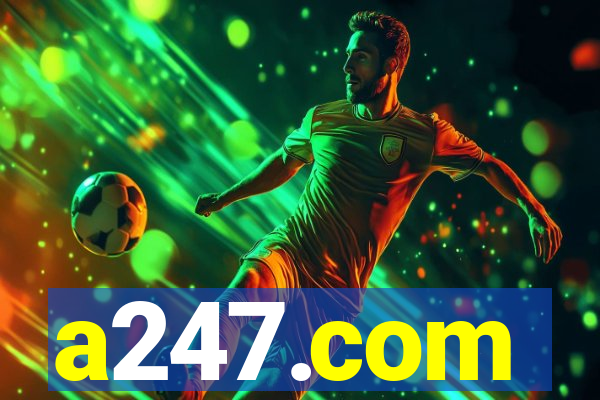 a247.com