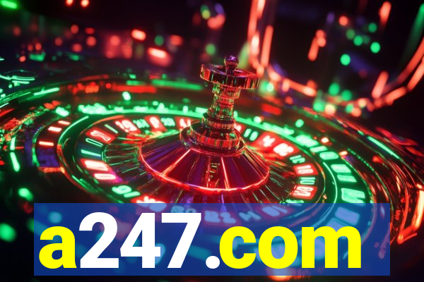 a247.com