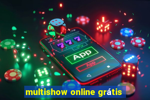 multishow online grátis