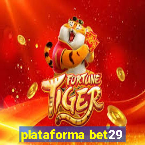 plataforma bet29