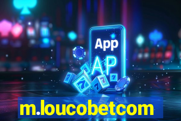 m.loucobetcom