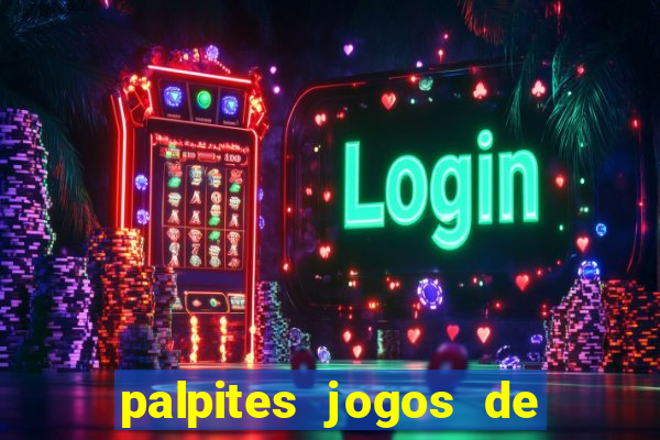 palpites jogos de quarta feira