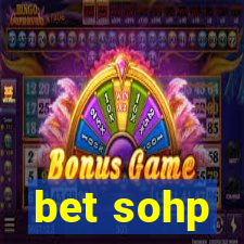 bet sohp