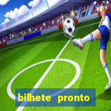 bilhete pronto futebol hoje
