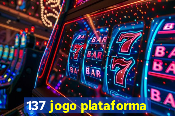 137 jogo plataforma