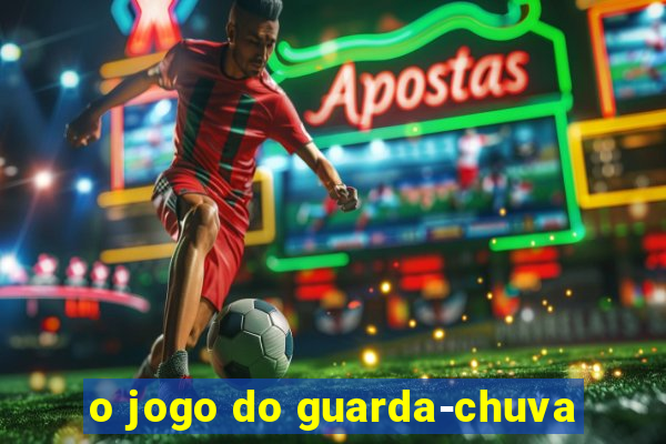 o jogo do guarda-chuva
