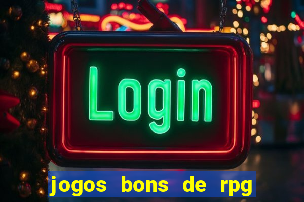 jogos bons de rpg para celular