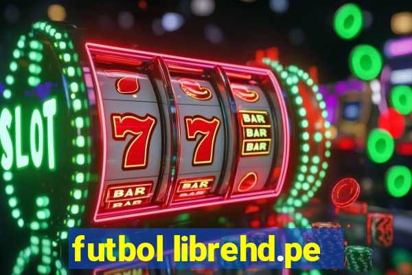 futbol librehd.pe