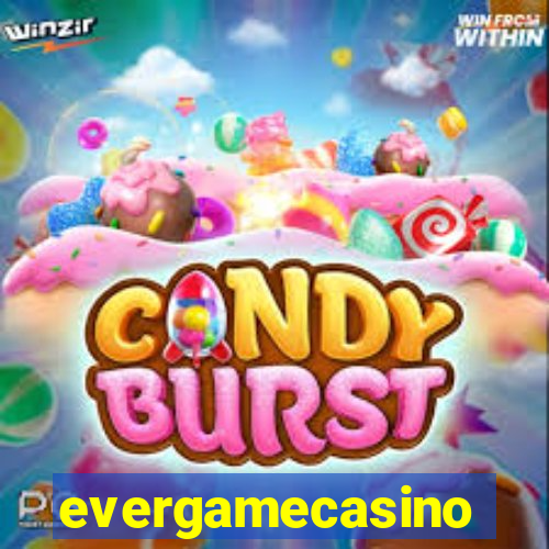 evergamecasino
