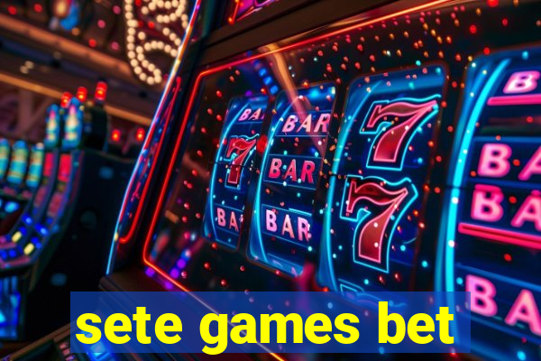 sete games bet