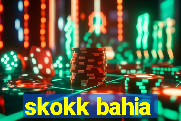 skokk bahia