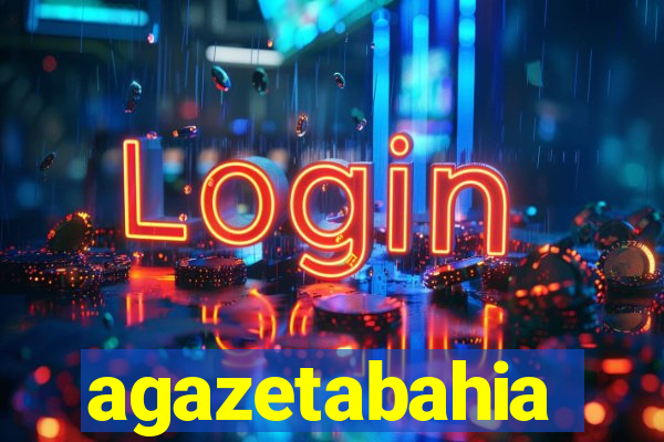 agazetabahia
