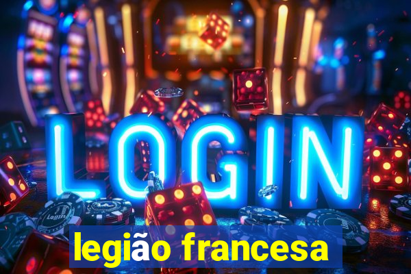 legião francesa