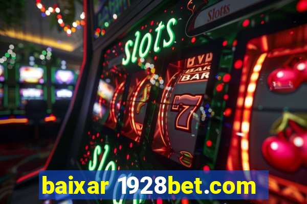 baixar 1928bet.com