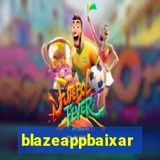 blazeappbaixar