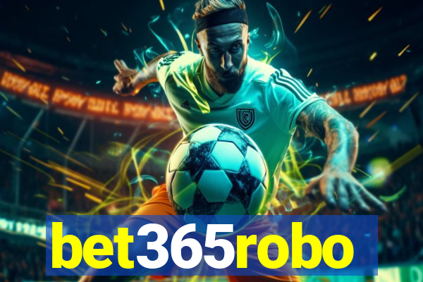 bet365robo