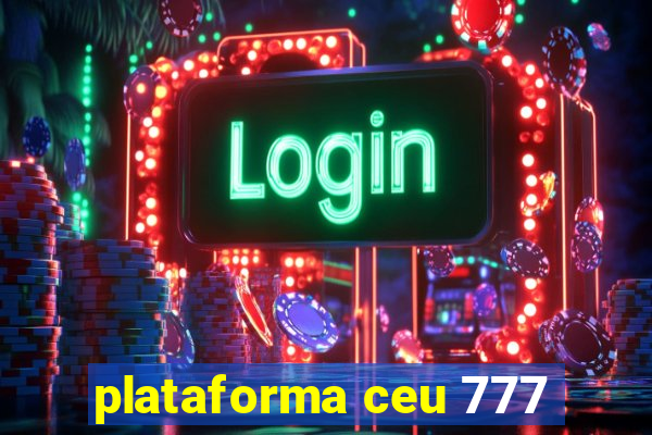 plataforma ceu 777