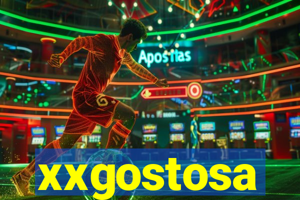 xxgostosa
