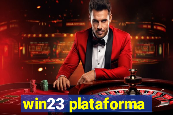 win23 plataforma