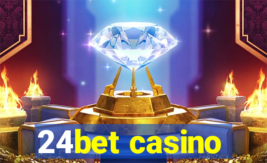 24bet casino