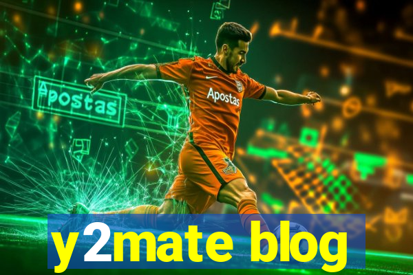 y2mate blog